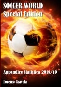 SOCCER WORLD - Appendice Statistica 2018/19 - Lorenzo Gravela