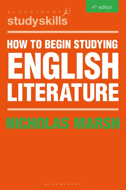 How to Begin Studying English Literature - Nicholas Marsh