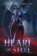 Cover-Bild zum Titel 'Heart of Steel: A Paranormal Protector Tale' von 'Demelza Carlton'