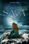 Cover-Bild zum Titel 'Zwillingssaga 1' von 'Salomé Joell'