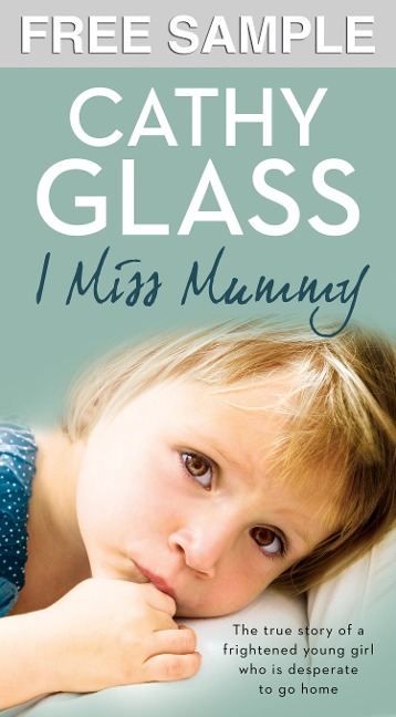 I Miss Mummy: Free Sampler - Cathy Glass