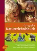 Cover-Bild zum Titel 'Das große Naturerlebnisbuch' von 'Frank Hecker, Katrin Hecker'