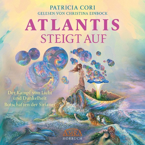 ATLANTIS STEIGT AUF. Der Kampf von Licht und Dunkelheit - Patricia Cori