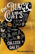 Cover-Bild zum Titel 'The Black Coats' von 'Colleen Oakes'