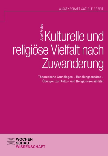 Kulturelle und religiöse Vielfalt nach Zuwanderung - Josef Freise