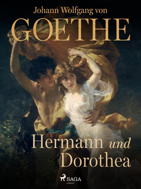 Hermann und Dorothea - Johann Wolfgang von Goethe