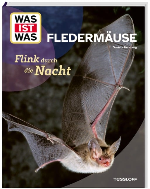 WAS IST WAS Fledermäuse. Flink durch die Nacht - Daniela Herzberg