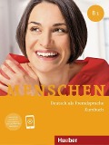 Menschen B1 - Julia Braun-Podeschwa, Charlotte Habersack, Angela Pude