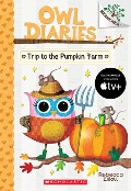 Cover-Bild zum Titel 'Trip to the Pumpkin Farm: A Branches Book (Owl Diaries #11)' von 'Rebecca Elliott'