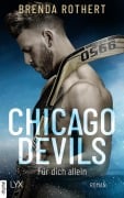 Chicago Devils - Für dich allein - Brenda Rothert