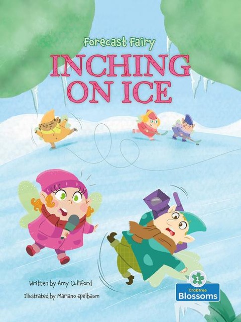 Inching on Ice - Amy Culliford