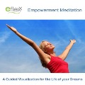 The Eflexx Empowerment Meditation Lib/E - Mike Angulo