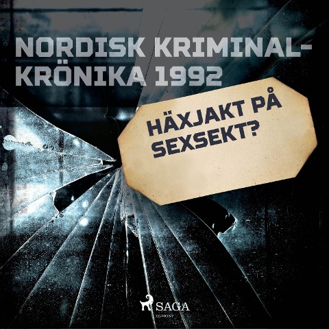 Häxjakt på sexsekt? - 