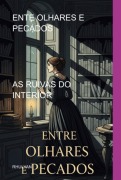 Cover-Bild zum Titel 'Ente Olhares E Pecados' von 'Rhulyan'