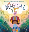 Cover-Bild zum Titel 'The Magical Yet' von 'Angela Diterlizzi'