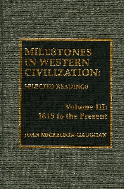 Milestones in Western Civilization - Joan Mickelson-Gaughan