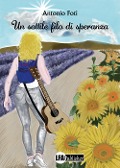 Cover-Bild zum Titel 'Un sottile filo di speranza' von 'Antonio Foti'