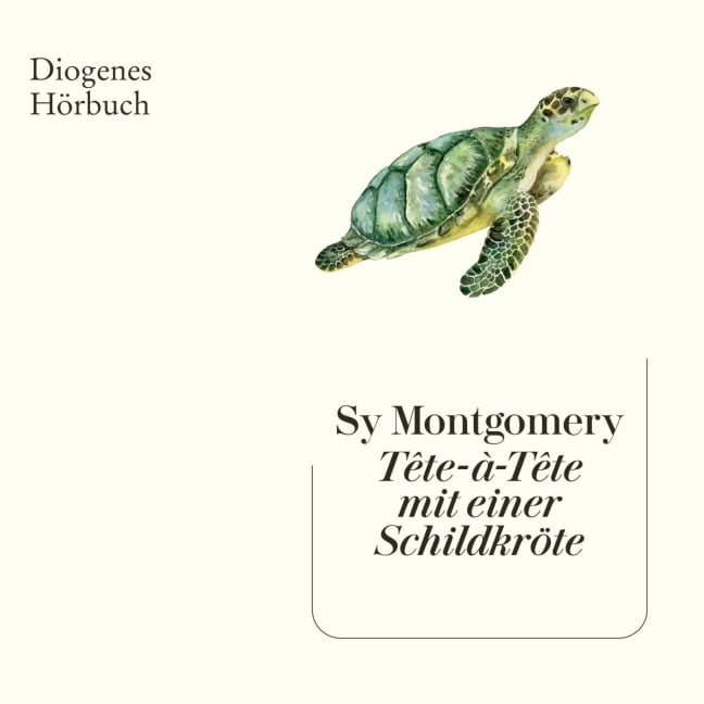 Tête-à-Tête mit einer Schildkröte - Sy Montgomery