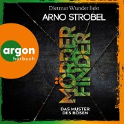 Cover-Bild zum Titel 'Mörderfinder ¿ Das Muster des Bösen' von 'Arno Strobel'