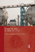 Cover-Bild zum Titel 'China, Oil and Global Politics' von 'Philip Andrews-Speed, Roland Dannreuther'