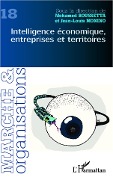 Cover-Bild zum Titel 'Intelligence économique, entreprises et territoires' von 'Mohamed Boussetta, Jean-Louis Monino'