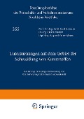 Untersuchungen auf dem Gebiet der Schweißung von Kunststoffen - Karl Krekeler