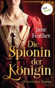 Cover-Bild zum Titel 'Die Spionin der Königin' von 'Jane Feather'
