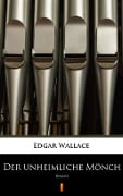 Cover-Bild zum Titel 'Der unheimliche Mönch' von 'Edgar Wallace'