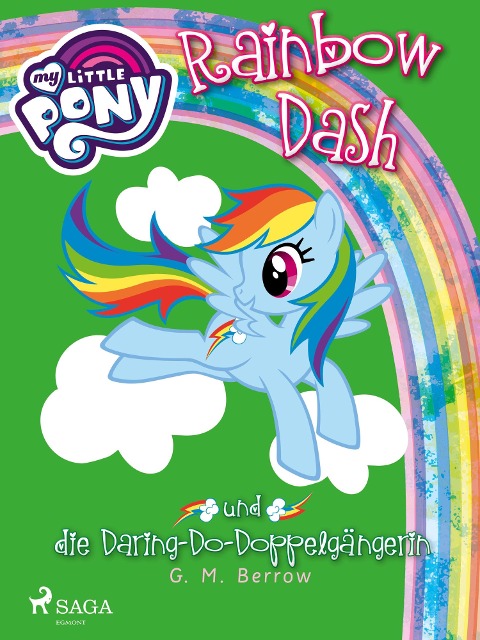 My Little Pony - Rainbow Dash und die Daring-Do-Doppelgängerin - G. M. Berrow