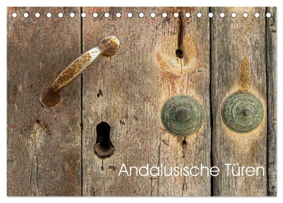 Andalusische Türen (Tischkalender 2026 DIN A5 quer), CALVENDO Monatskalender - Peter Schürholz