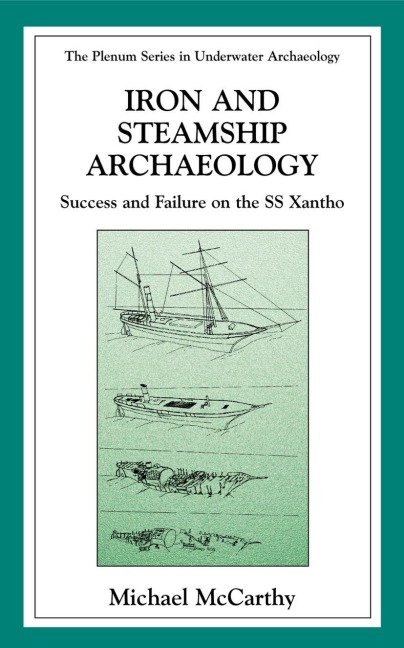 Iron and Steamship Archaeology - Michael Mccarthy