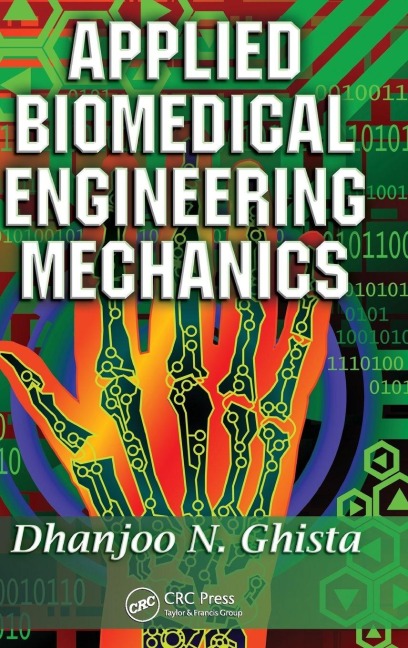 Applied Biomedical Engineering Mechanics - Dhanjoo Ghista