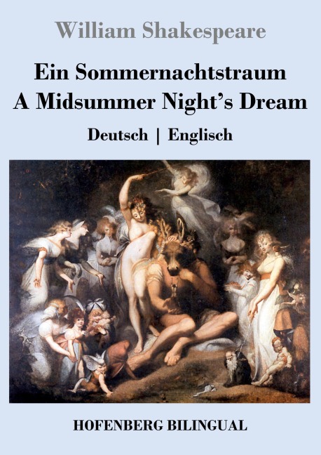 Ein Sommernachtstraum / A Midsummer Night's Dream - William Shakespeare