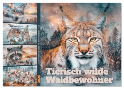 Cover-Bild zum Titel 'Tierisch wilde Waldbewohner (Wandkalender 2026 DIN A2 quer), CALVENDO Monatskalender' von 'Sabine Löwer'