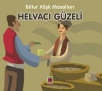 Helvaci Güzeli-Billur Kösk Masallari - Kolektif