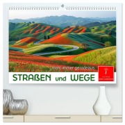 Cover-Bild zum Titel 'Straßen und Wege (hochwertiger Premium Wandkalender 2026 DIN A2 quer), Kunstdruck in Hochglanz' von 'Peter Roder'