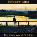 Cover-Bild zum Titel 'The Inner World Outside' von 'Electric Mud'