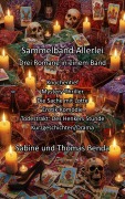 Cover-Bild zum Titel 'Sammelband Allerlei - Drei Romane in einem Band' von 'Sabine Benda, Thomas Benda'