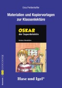Cover-Bild zum Titel 'Oskar, der Superdetektiv. Begleitmaterial' von 'Erna Prettenhoffer'