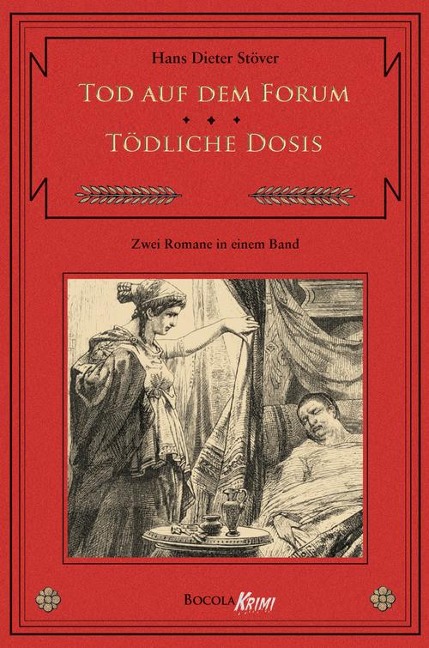 Tod auf dem Forum / Tödliche Dosis - Hans D. Stöver