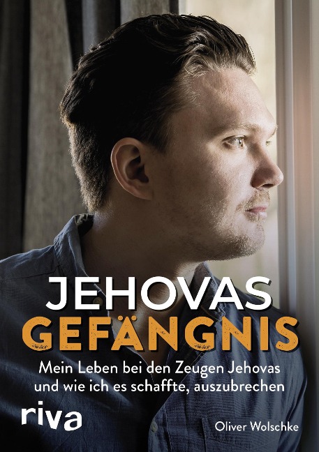 Jehovas Gefängnis - Oliver Wolschke