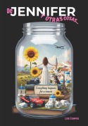 Cover-Bild zum Titel 'De Jennifer Y Otras Cosas...' von 'Luis Campos'