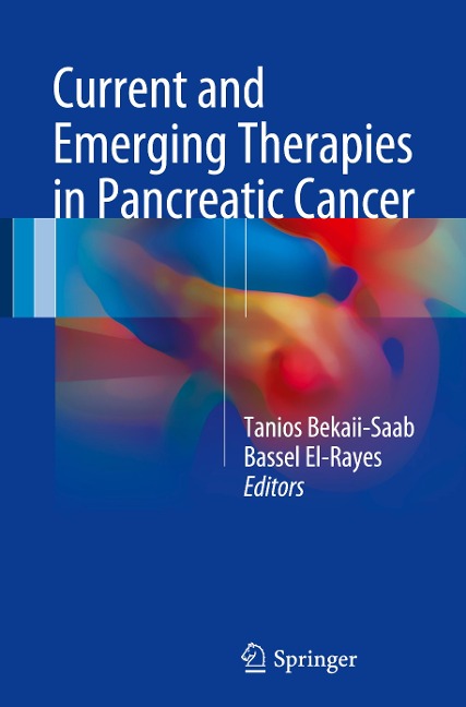Current and Emerging Therapies in Pancreatic Cancer - 