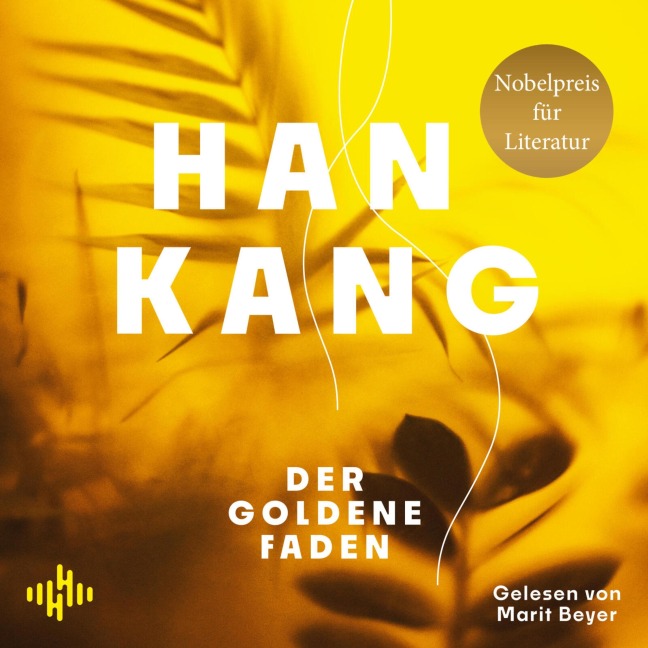 Der goldene Faden - Han Kang