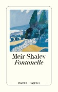 Cover-Bild zum Titel 'Fontanelle' von 'Meir Shalev'