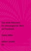 Cover-Bild zum Titel 'Das wilde Netzwerk' von 'Daniel Miller'
