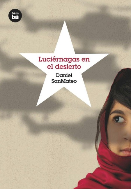 Luciérnagas En El Desierto - Daniel Sanmateo