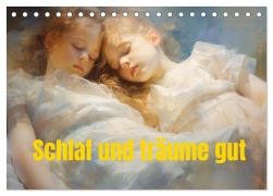 Cover-Bild zum Titel 'Schlaf und träume gut (Tischkalender 2026 DIN A5 quer), CALVENDO Monatskalender' von 'Liselotte Brunner-Klaus'