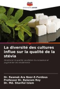 Cover-Bild zum Titel 'La diversité des cultures influe sur la qualité de la stévia' von 'Rawnak Ara Noor-E-Ferdous, Balaram Roy, Md. Shariful Islam'