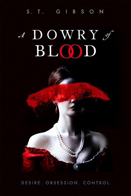 A Dowry of Blood - S. T. Gibson